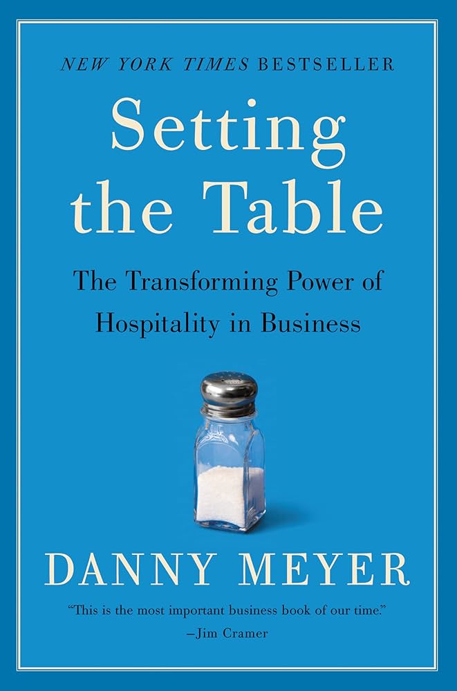 Setting the Table by Danny Meyer, Half-Hour Newsletter